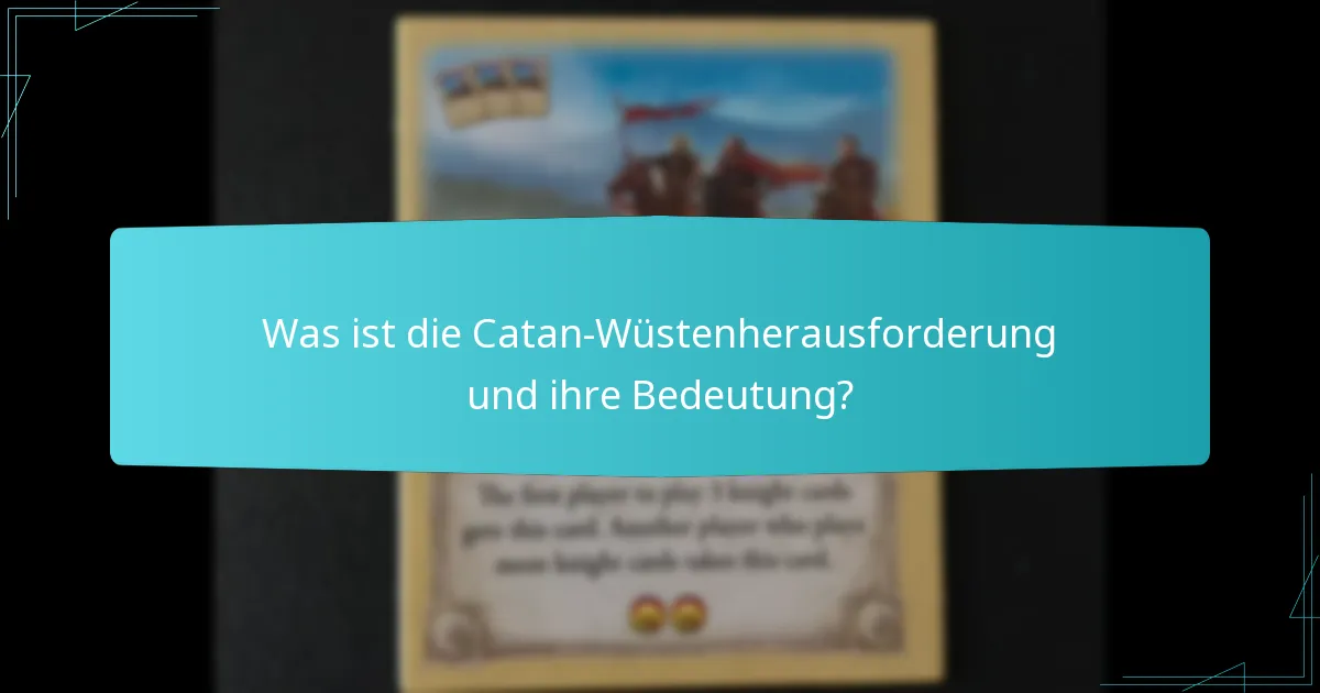 Wie beeinflusst die Ressourcenknappheit das Gameplay in Catan?