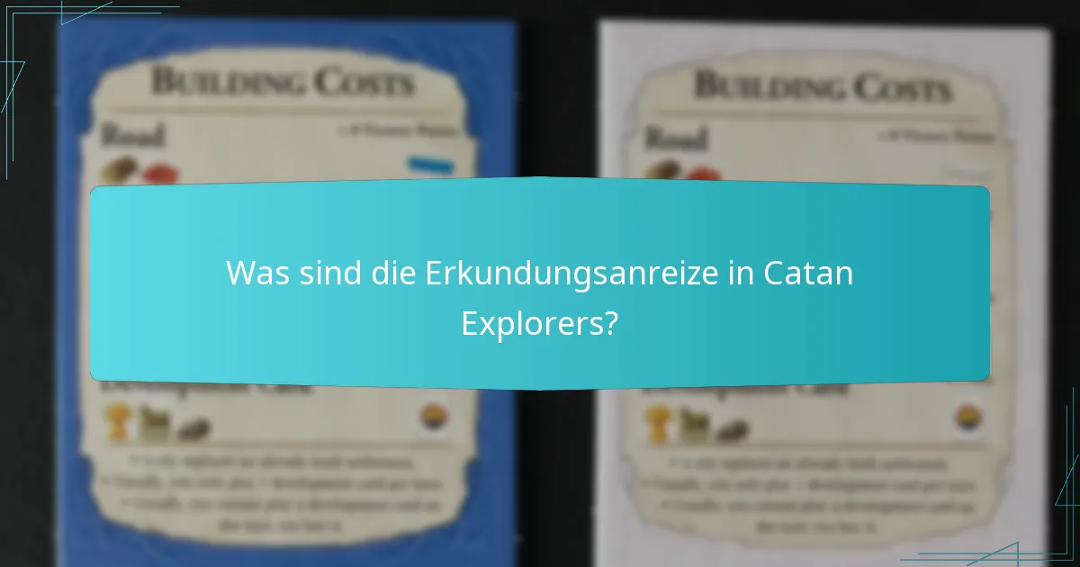 Wie ist die Karte in Catan Explorers strukturiert?
