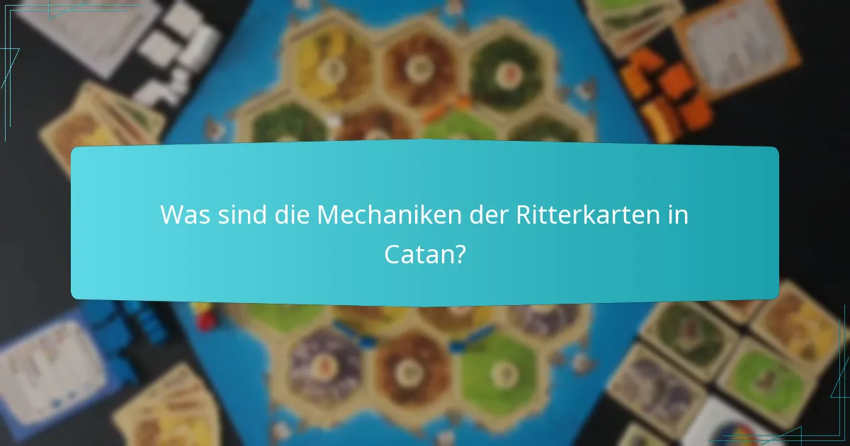 Wie können Spieler Ritter im Spiel effektiv nutzen?