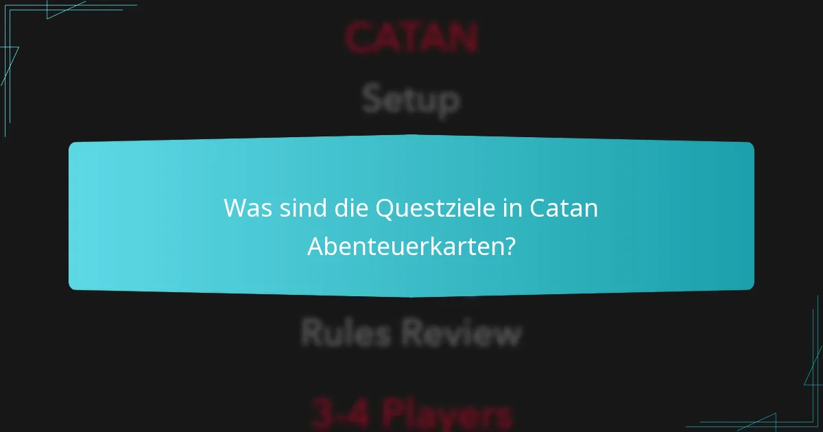 Welche Anreize für Spieler gibt es in Catan Abenteuerkarten?