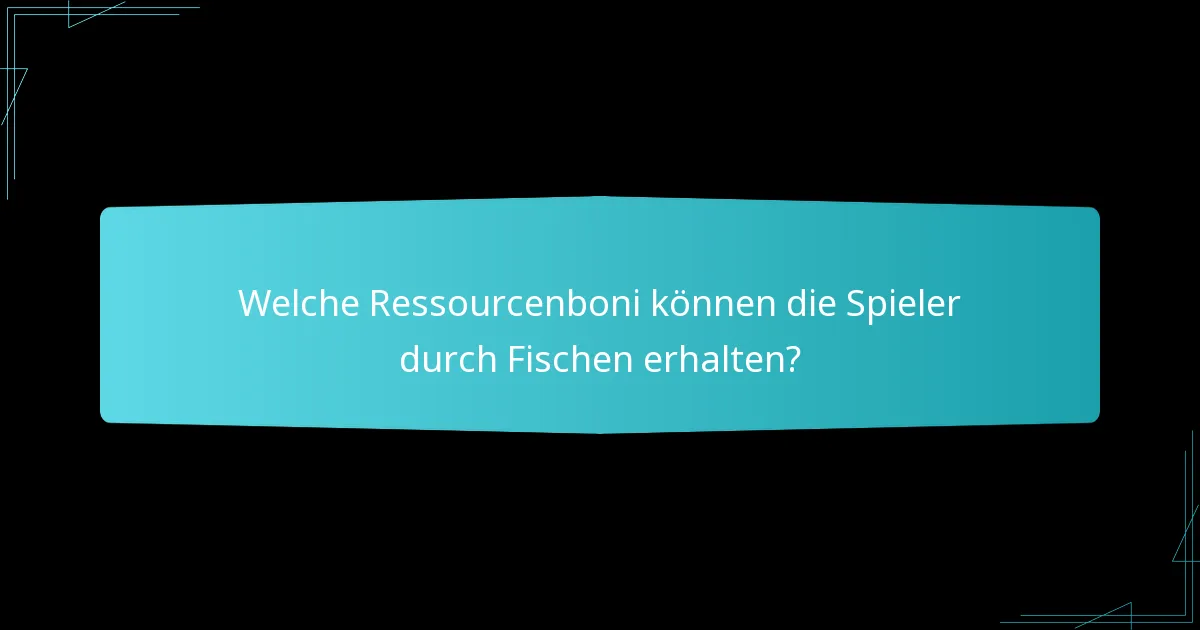 Was sind die fortgeschrittenen Strategien zur Nutzung des Fischens in Catan?