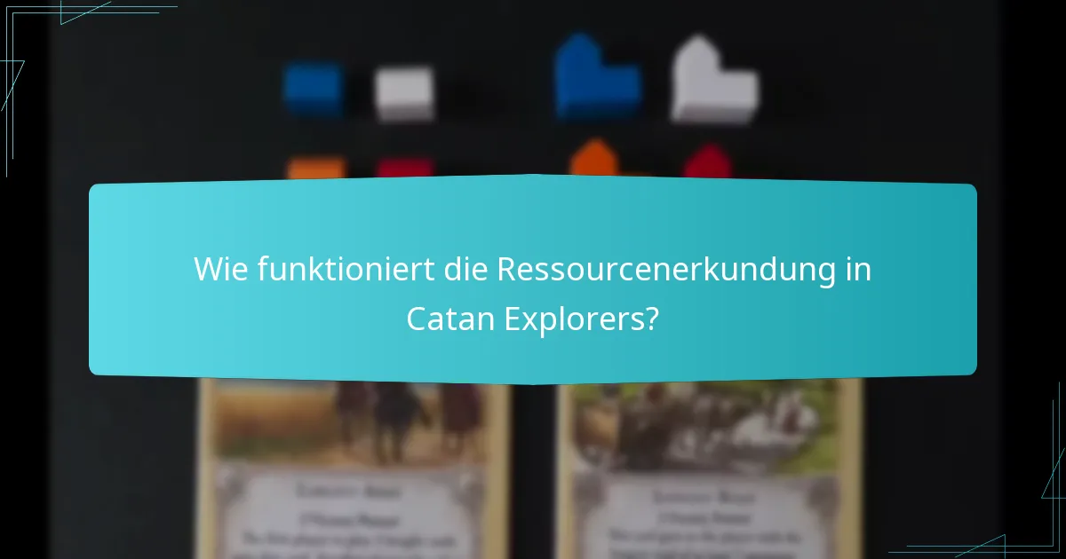 Wo kann ich Catan Explorers und verwandte Materialien kaufen?