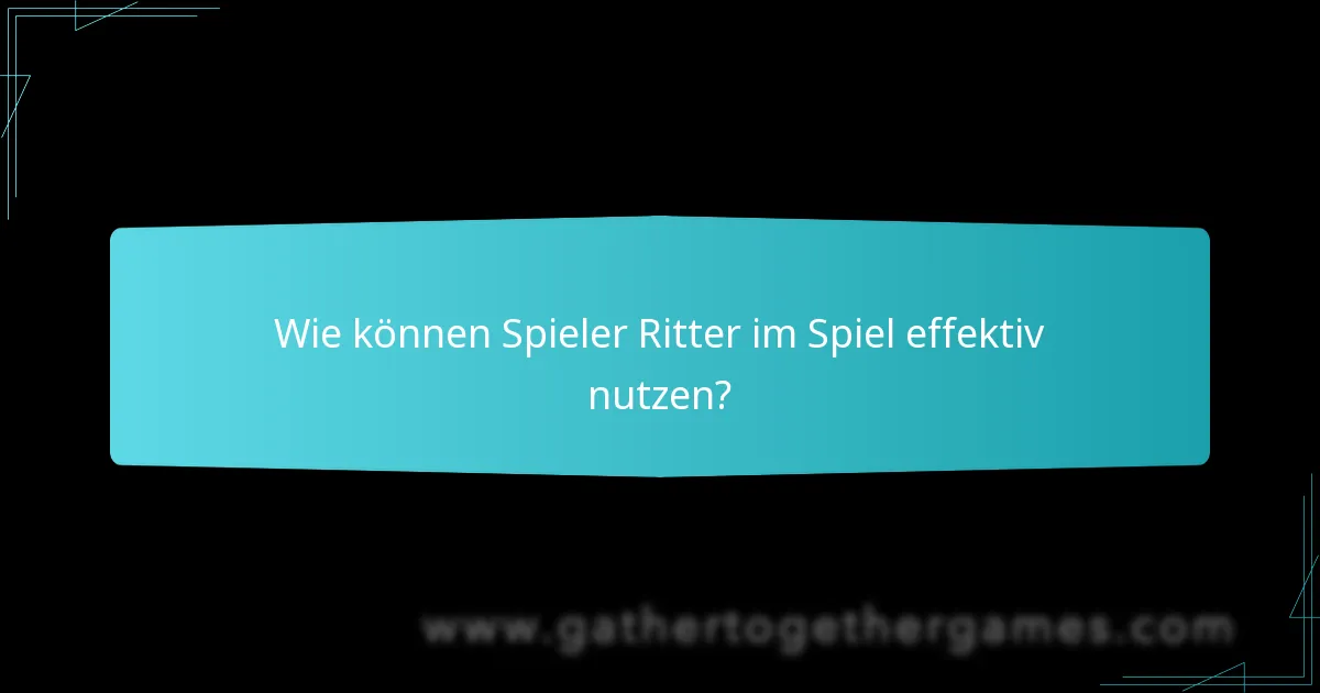 Wie schneiden Ritter im Vergleich zu anderen Strategien in Catan ab?